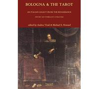 Bologna & the tarot. An italian legacy from the Renaissance history art symbology literature (Viadelmattonumero0)