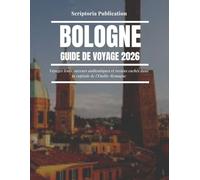 Bologne Guide de voyage 2026