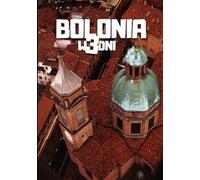 Bolonia w 3 dni - gotowy plan podróży: budżetowy city break, atrakcje must see i ukryte miejsca, gdzie zjeść i jak zwiedzać bez planowania: Kompletny ... lokalnymi smakami i praktycznymi wskazówkami