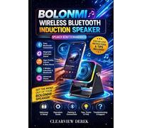 BOLONMI WIRELESS BLUETOOTH INDUCTION SPEAKER BENUTZERHANDBUCH: Schrittweise Einrichtung, einfaches Koppeln, Klangoptimierung, Tipps zur Fehlerbehebung und unkomplizierte tägliche Nutzung