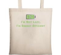 Bolsa de algodón ecológico natural con la frase "I'm not Lazy I'm Energy efficient", color beige, beige, Talla única