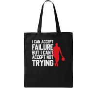 Bolsa de algodón ecológico natural con texto en inglés "I Can Accept Failure But I Can't Accept Not Trying Basketball Graphic", color negro, Black, Talla única