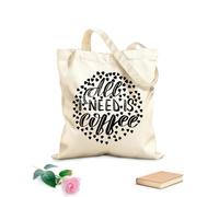Bolsas de lona con estampados personalizables Letras de pincel manuscritas inspiradoras, "Todo lo que necesito es café", caligrafía tipográfica Tela de 12 oz de grosor Combina con la ropa 31x36cm