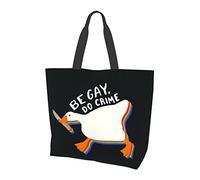 Bolso de mano Be Gay Do Crime Goose Lgbtqia Pride, bonito bolso de compras para mujer, bolso de hombro de gran capacidad, organizador de bolso de moda para trabajo