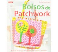 Bolsos de patchwork (EL LIBRO DE)