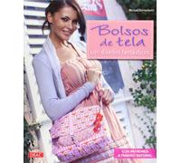 BOLSOS DE TELA: CON DISEÑOS FANTÁSTICOS (EL LIBRO DE)