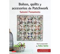 Bolsos, Quilts Y Accesorios De Patchwork (EL LIBRO DE)
