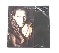 Bolton, Michael - Bolton, Michael To Love Somebody 7" Columbia 6584557 EX/VG 1992 picture sleeve, made in Holland