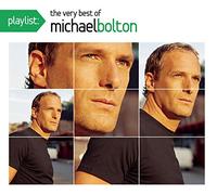 Bolton, Michael - Playlist - Very Best of