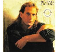 Bolton, Michael Time Love And Tenderness 7" Columbia 6569897 EX/EX 1991 picture sleeve, made in Holland