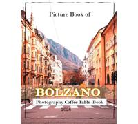BOLZANO: Beautiful photos showing an amazing country, its architecture and unique charm-perfect for travel lovers.