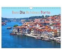 Bom Dia Schönes Porto (Wandkalender 2026 DIN A4 quer), CALVENDO Monatskalender: Eine Reise nach Porto im Norden von Portugal