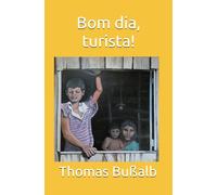 Bom dia, turista!