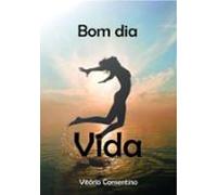 Bom Dia Vida (ebook)