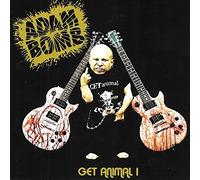 Bomb, Adam - Get Animal I