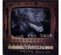 Bomb the Bass - Darkheart