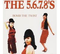Bomb the Twist by The 5.6.7.8's (1996-05-03)
