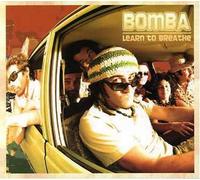 Bomba - Learn To Breathe (Aust Excl)
