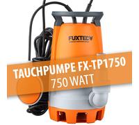 Bomba sumergible de aguas residuales FUXTEC FX-TP1750 750 watts, máx. 12000 l/h