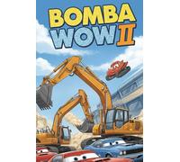 Bomba Wow 2 - Ultimate Car Drawing Notebook for Boys | 96 Blank Pages | Ages 2-9 | Perfect Gift for Little Car Lovers: Unleash Creativity with 96 ... Adventures - Perfect for Boys Ages 2 to 9!