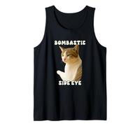 Bombastic Side Eye Funny Cat Meme Sarcastic Cat Joke Camiseta sin Mangas