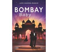 Bombay Baby (The Harlow and Vikram series)