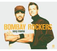 Bombay Rockers - Sexy Mama
