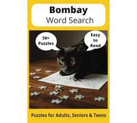 Bombay Word Search Puzzle Book: Word Searches with Easy to Read Print about Bombay Cats, Loving Pets, Games and More | 6x9 inches, 110 pages ... Gift for Vacations, Holidays and Free Times