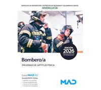Bombero/a de los servicios de prevención y extinción de incendios y salvamento (SPEIS) en Andalucía. Pruebas de aptitud física