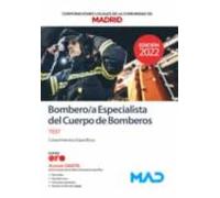 Bombero/a Especialista del Cuerpo de Bomberos de la Comunidad de Madrid. Test de Conocimientos Específicos