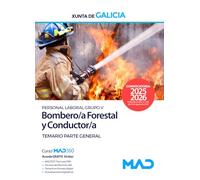 Bombero/a Forestal y Conductor/a. Grupo V. Personal laboral de la Xunta de Galicia, (categorías 14 y 14A). Temario parte general