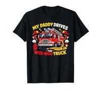 Bombero My Daddy Drives The Wee Woo Truck Funny Kids Camiseta