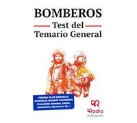 Bomberos. Test del Temario General: 1 (OPOSICIONES)