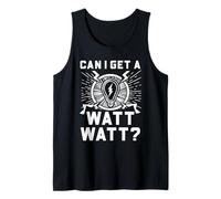 Bombilla de electricista ¿Puedo obtener un vatio divertido Camiseta sin Mangas