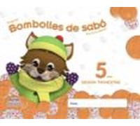 bombolles de sabó 5 anys. 2º trimestre educación infantil 3-5 años 5 a