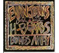Bombs Away by Evan Johns & His H-Bombs (1989-05-25)