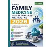 Bomer’s Family Medicine Modern Principles and Practice 2026: A Comprehensive Patient Care Textbook for Medical Students, Practicing Physicians and Nurse Practitioners