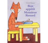 Bon appétit, monsieur Renard