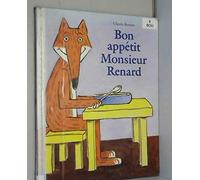 Bon appétit, monsieur Renard