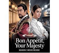 Bon Appétit, Your Majesty Season 1 Movie Review: An Insider's Companion to the Cast, Creation, and Unforgettable Romance