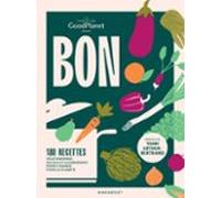Bon Dans Lassiette Bon Pour La Planète (ebook)