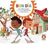 Bon dia. 3er llibre de la col·lecció de Dàmaris Gelabert. Descobrir el millor bon dia ple d'aventures. Inclou cançons pròpies de l'autora. Tapa dura. Per a infants a partir de 2 anys.: 3