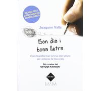 Bon dia i bona lletra: Com transformar la teva escriptura per millorar la teva vida: 4 (Sinèrgia)