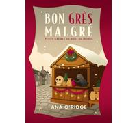 Bon grès malgré: un roman policier cosy mystery en Bretagne (Petits crimes du bout du monde)