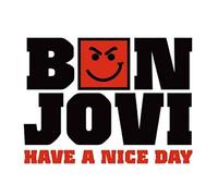 Bon Jovi - Have a Nice Day