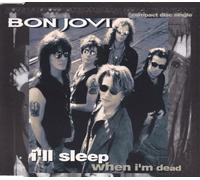 Bon Jovi - I'll Sleep When I'm Dead