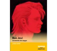 Bon Jovi. Juramento De Sangre