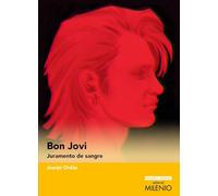 Bon Jovi. Juramento de sangre: 22 (Ensayo Música)