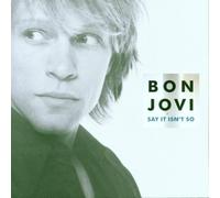 Bon Jovi - Say It Isnt S0