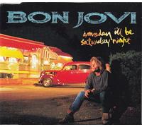 Bon Jovi - Someday I'll be Saturday night (incl. 2 live tracks)